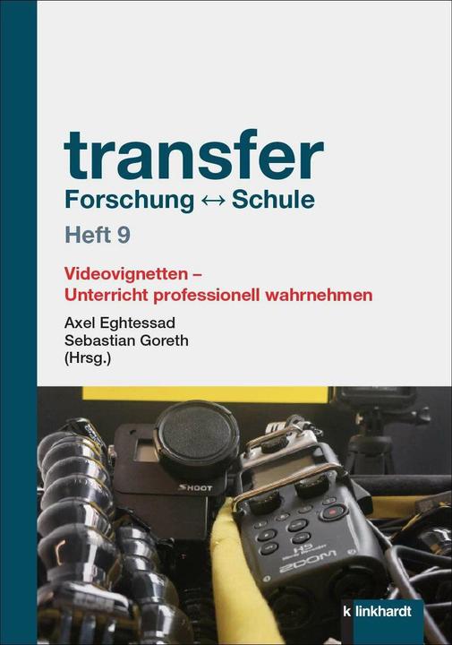Produktbild transfer Forschung Schule Heft 9 (Deutsch, Sebastian Goreth, Axel Eghtessad, 2024)