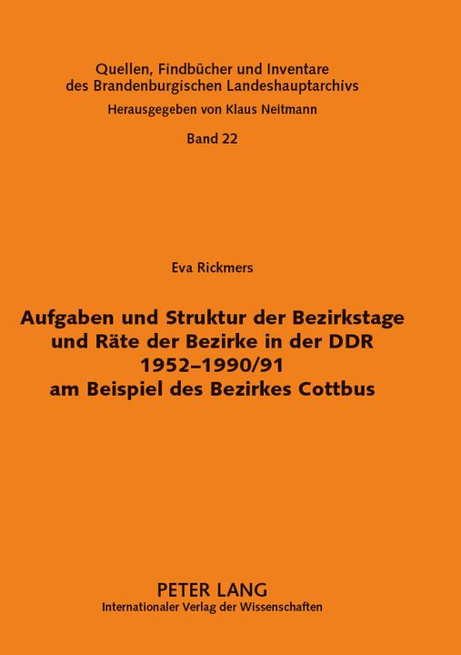 Image du produit Aufgaben und Struktur der Bezirkstage und Räte der Bezirke in der DDR 1952-1990/91 am Beispiel des B (Allemand, Klaus Neitmann, Eva Rickmers, 2007)