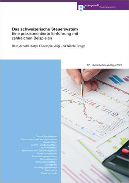 Image du produit Das schweizerische Steuersystem (Allemand, Nicole Bregy, Reto Arnold, Katya Federspiel, 2022)