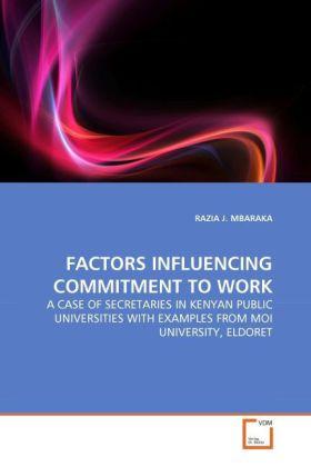 Actual product image Factors Influencing Commitment To Work (German, Razia J. Mbaraka, 2011)