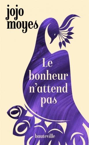 Produktbild Le bonheur n'attend pas (Französisch, Jojo Moyes, 2022)