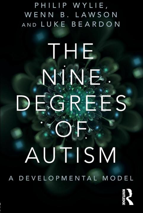 Produktbild The Nine Degrees of Autism (Englisch, Wenn Lawson, Philip Wylie, Beardon Luke, 2015)