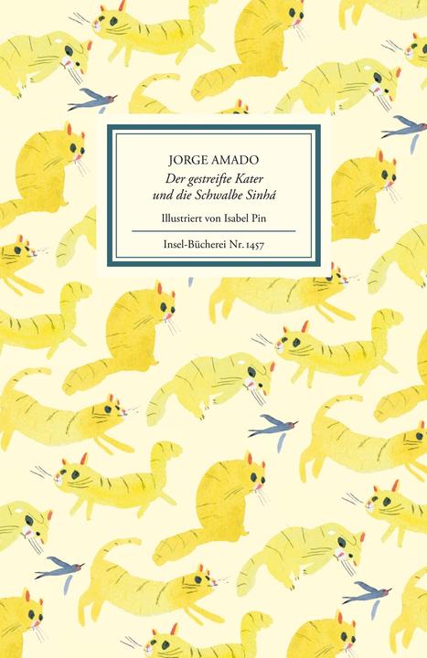 Produktbild Der gestreifte Kater und die Schwalbe Sinhá (Deutsch, Jorge Amado, 2018)