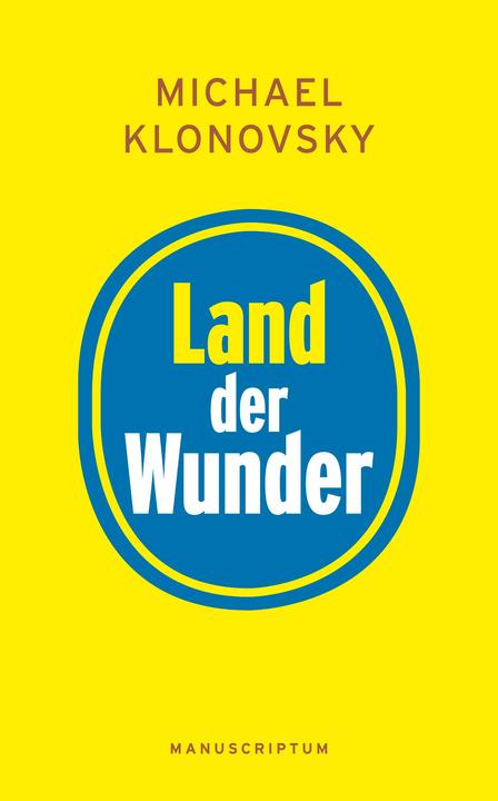Produktbild Land der Wunder (Deutsch, Michael Klonovsky, 2015)