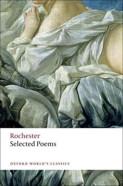Produktbild Selected Poems (Englisch, Paul Davis, John Wilmot Earl of Rochester, 2013)