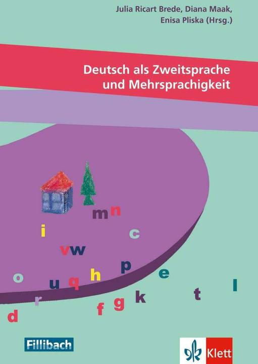 Actual product image Deutsch als Zweitsprache und Mehrsprachigkeit (German, Julia Ricart Brede, Diana Maak, Enisa Pliska, 2018)