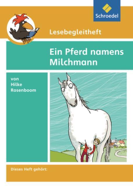 Actual product image Hilke Rosenboom: Ein Pferd namens Milchmann (German, Michael Kirch, Edith Kirch, 2010)