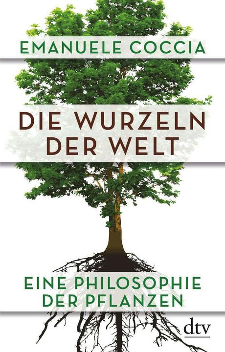 Immagine prodotto Die Wurzeln der Welt (Tedesco, Emanuele Coccia, 2020)