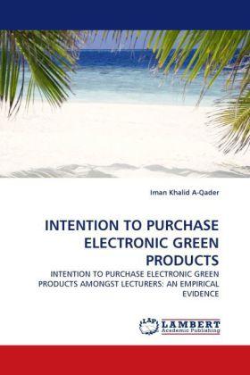 Image du produit Intention To Purchase Electronic Green Products (Iman Khalid A-Qader, 2010)