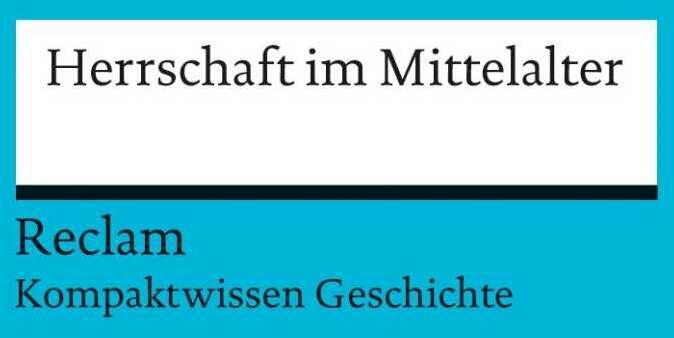 Actual product image Herrschaft im Mittelalter (German, Arnold Buehler, 2013)