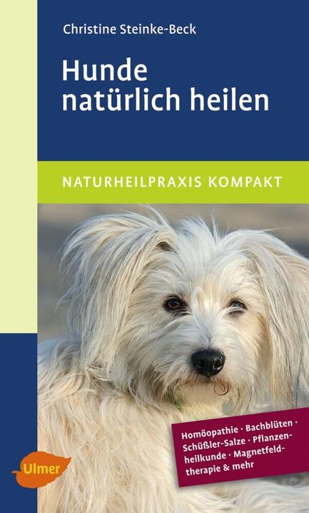 Image du produit Hunde natürlich heilen (Allemand, Christine Steinke-Beck, 2012)