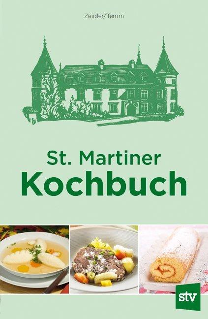 Immagine prodotto St. Martiner Kochbuch (Tedesco, Emilie Zeidler, Elfriede Temm, 2017)