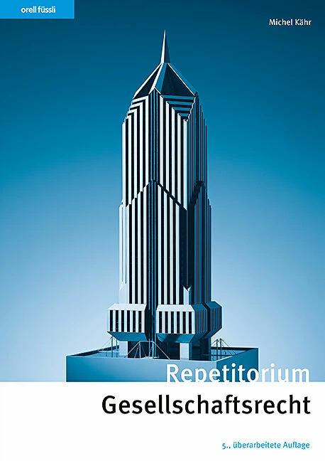 Actual product image Repetitorium Gesellschaftsrecht (German, Michel Kähr, 2023)