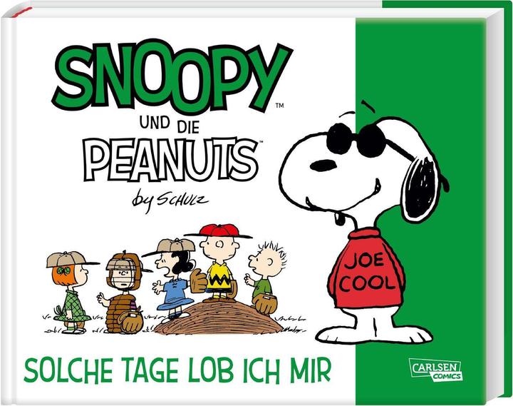 Produktbild Snoopy und die Peanuts 3: Solche Tage lob ich mir (Charles M. Schulz, Deutsch)