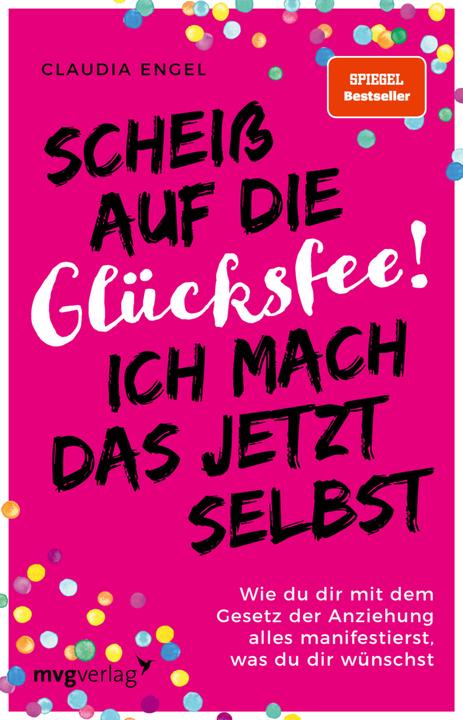 Immagine prodotto Scheiss auf die Glücksfee! Ich mach das jetzt selbst (Tedesco, Angelo Claudia, 2021)