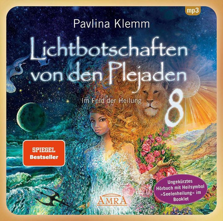 Actual product image Light Messages from the Pleiades Volume 8 (Unabridged Reading and Healing Symbol "Soulh (Pavlina Klemm, German)