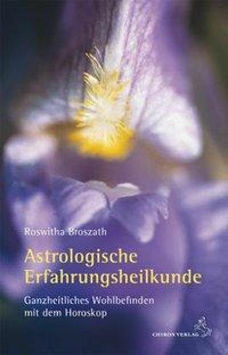 Image du produit Astrologische Erfahrungsheilkunde (Allemand, Roswitha Broszath, 2009)