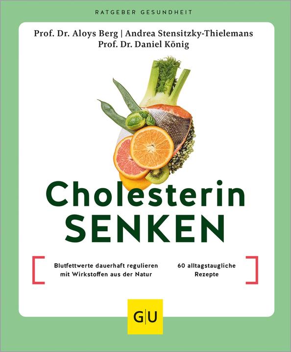 Produktbild Cholesterin senken (Deutsch, Aloys Berg, Daniel König, Andrea Stensitzky-Thielemans, 2024)