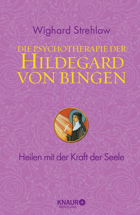 Image du produit Die Psychotherapie der Hildegard von Bingen (Allemand, Wighard Strehlow, 2010)