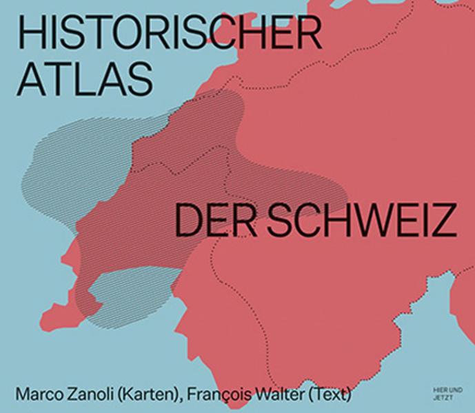 Produktbild Historischer Atlas der Schweiz