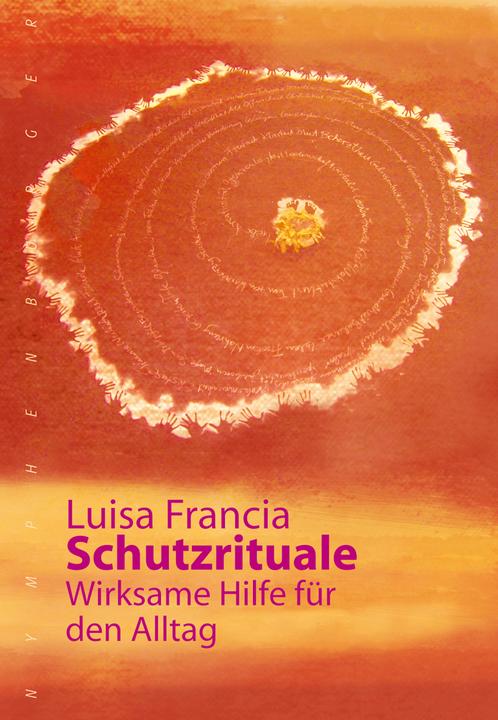 Produktbild Schutzrituale (Deutsch, Luisa Francia, 2014)