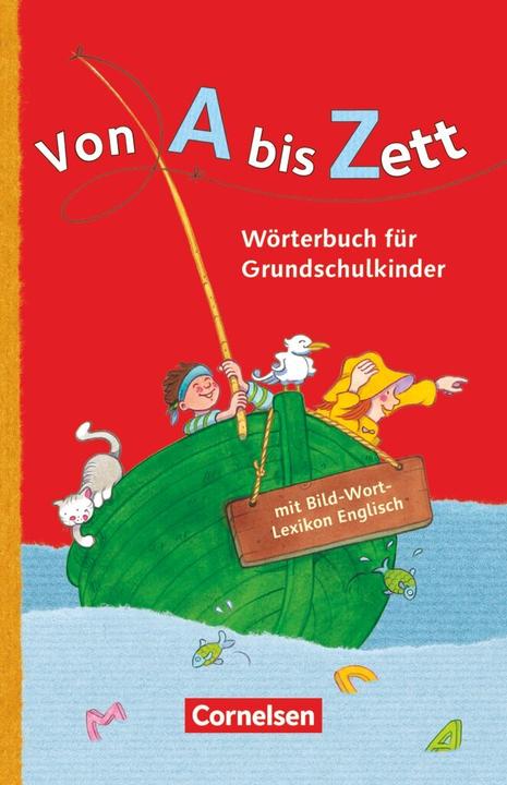 Produktbild Von A bis Zett - Wörterbuch für Grundschulkinder - Allgemeine Ausgabe (Deutsch, Gerhard Sennlaub, 2012)