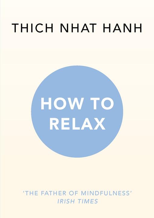 Produktbild How to Relax (Englisch, Thich Nhat Hanh, 2016)