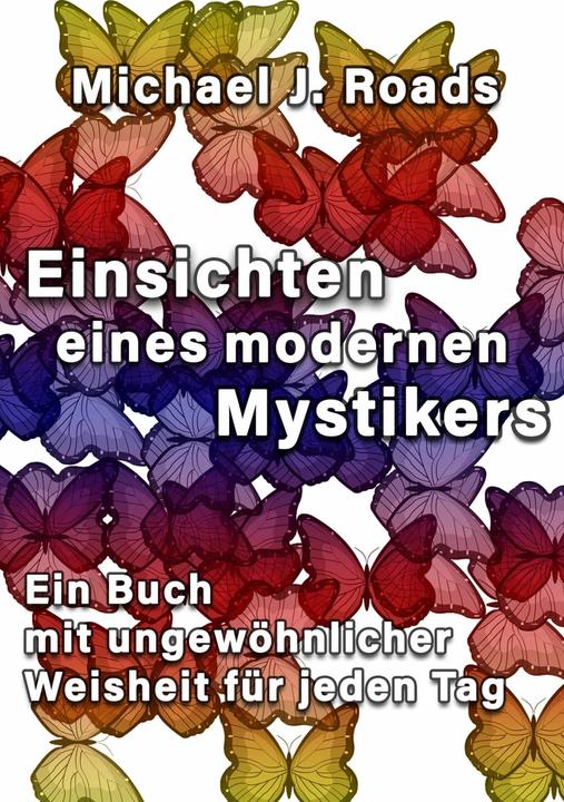 Immagine prodotto Einsichten eines modernen Mystikers (Tedesco, Michael J. Strade, Bettina Peters, Elisabeth Karsten, Marc Antoine Scotoni, Torsten Peters, Marc Antoine Scolari, 2017)