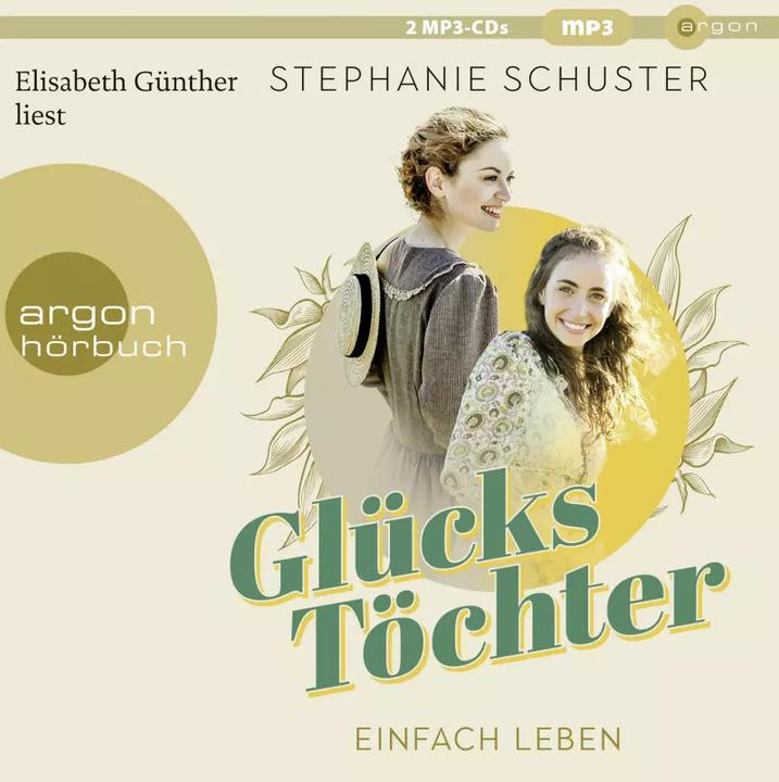 Image du produit Filles du bonheur - Vivre simplement (Stephanie Schuster, Elizabeth Günther, Allemand)