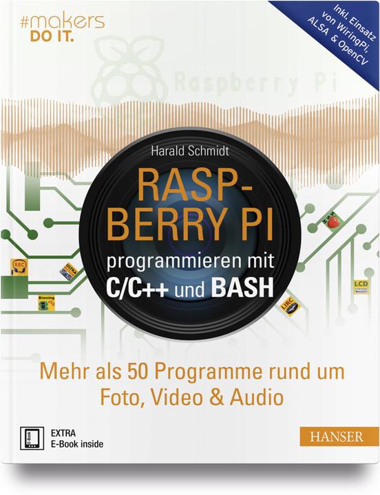 Image du produit Programmer le Raspberry Pi avec C/C++ et Bash (Allemand, Harald Schmidt, 2018)