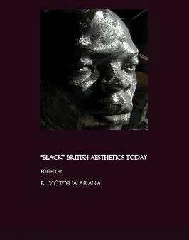 Actual product image Black' British Aesthetics Today (English, R. Victoria Arana, 2007)