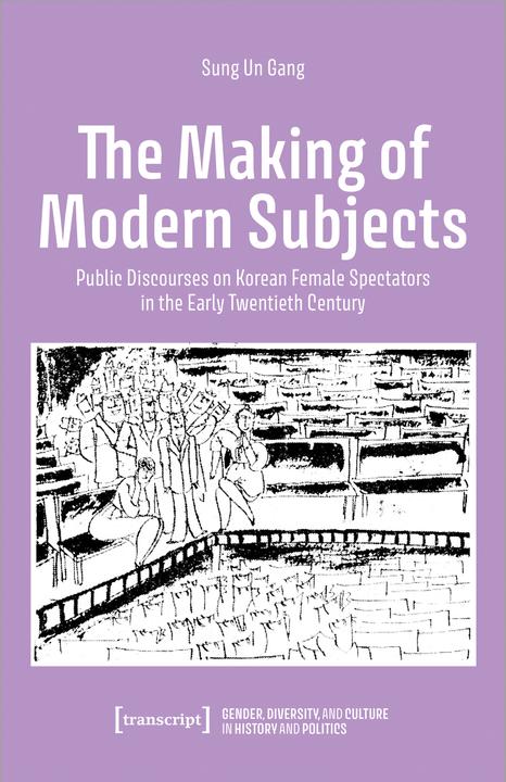 Image du produit The Making of Modern Subjects (Anglais, Sung Un Gang, 2024)