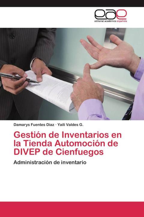 Produktbild Gestión de Inventarios en la Tienda Automoción de DIVEP de Cienfuegos (Yaili Valdes G., Damarys Fuentes Diaz, 2012)