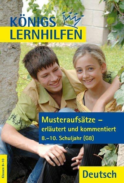Produktbild Musteraufsätze - erläutert und kommentiert.8./10.SJ (Deutsch, Eckehart Weiß, 2012)