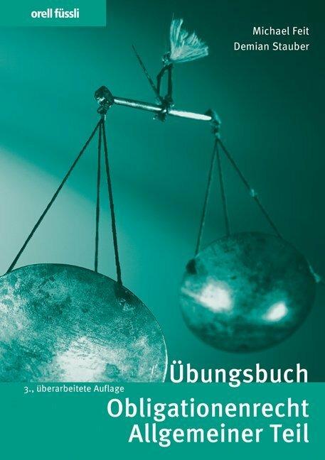 Immagine prodotto Übungsbuch Obligationenrecht Allgemeiner Teil (Tedesco, Michael Feit, 2020)