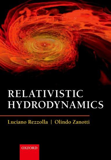 Produktbild Relativistic Hydrodynamics (Englisch, Luciano Rezzolla, Olindo Zanotti, 2018)