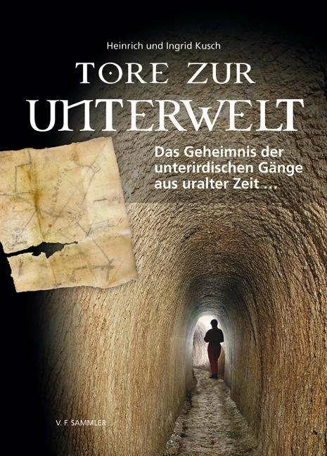 Immagine prodotto Tore zur Unterwelt (Tedesco, Ingrid Kusch, Heinrich Kusch, 2009)