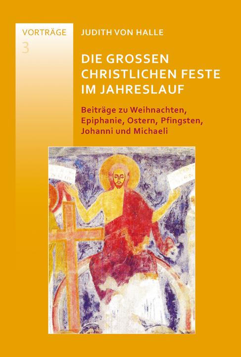 Produktbild Die grossen christlichen Feste im Jahreslauf (Deutsch, Judith von Halle, 2020)