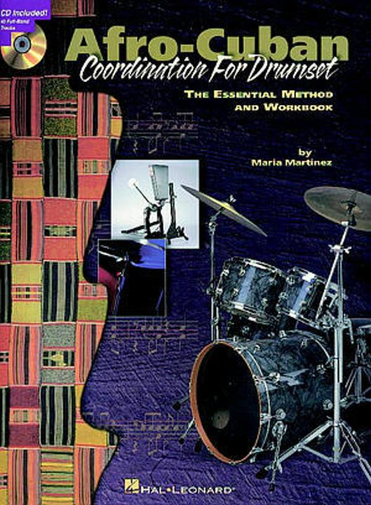 Coordinazione afro-cubana per batteria: serie di lezioni private (con CD (audio)). (Inglese, Maria Martinez, 1999)