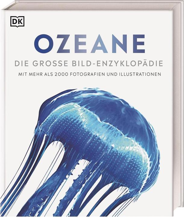 Actual product image Ozeane. DK Bibliothek (German, Philip Eales, Frances Dipper, Monty Halls, Michael Scott, Robert Dinwiddie, Kim Dennis-Bryan, David Bernie, Sue Scott, 2023)