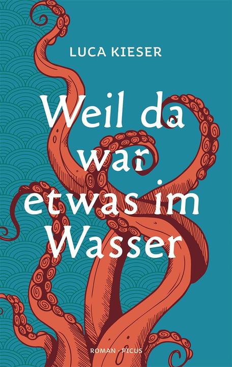 Actual product image Weil da war etwas im Wasser (German, Luca Kieser, 2023)
