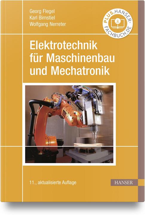 Produktbild Elektrotechnik für Maschinenbau und Mechatronik (Deutsch, Uwe Meier, Karl Birnstiel, Wolfgang Nerreter, Holger Borcherding, Georg Flegel, 2023)