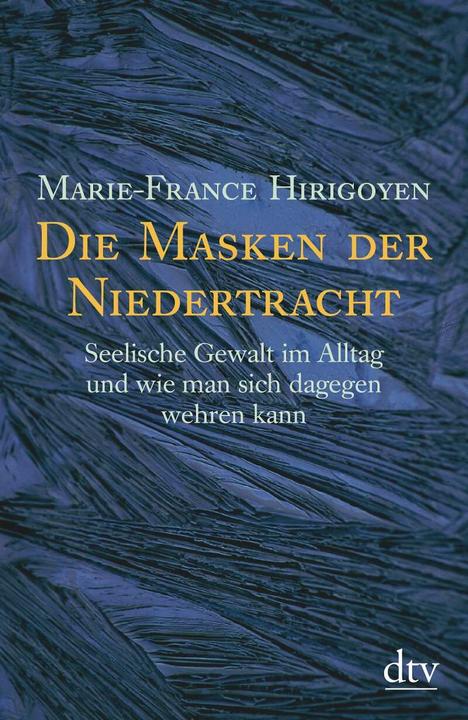 Immagine prodotto Die Masken der Niedertracht (Tedesco, Marie-France Hirigoyen, 2002)