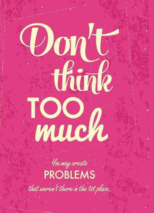 Tushita Don't think too much (Liniert, Harter Einband)