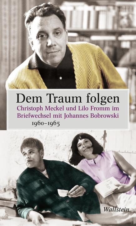 Actual product image Dem Traum folgen (German, Christoph Meckel, Lilo Fromm, John Bobrowski, 2024)