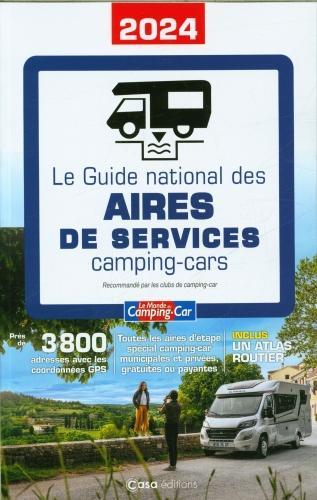 Immagine prodotto Casa Le guide national des aires de services camping-cars 2024 (Francese, Collettività, 2024)
