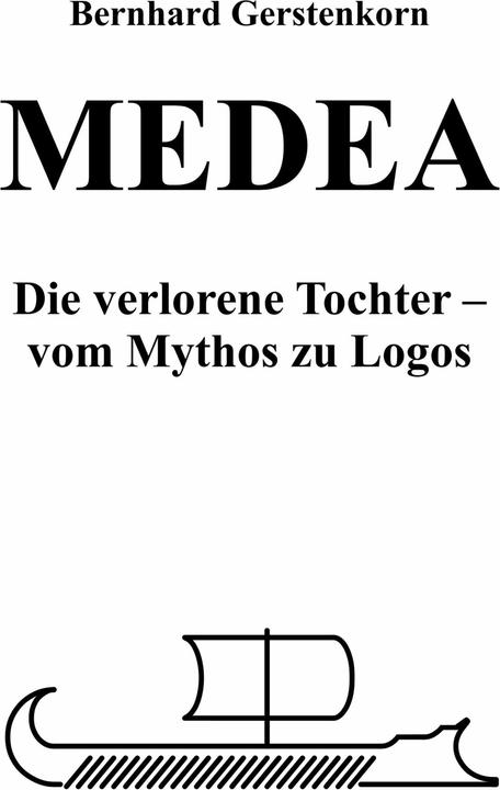 Actual product image MEDEA, die verlorene Tochter (Bernhard Gerstenkorn, 2019)