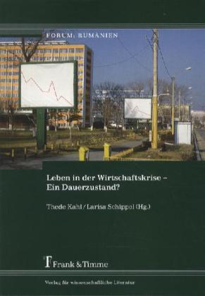 Produktbild Leben in der Wirtschaftskrise - Ein Dauerzustand? (Deutsch, Larisa Schippel, Thede Kahl, 2011)