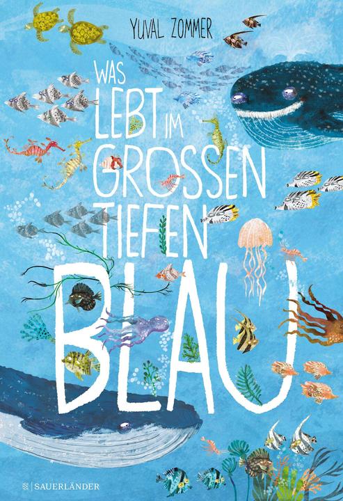 Actual product image Was lebt im grossen tiefen Blau? (German, Yuval Zommer, 2019)