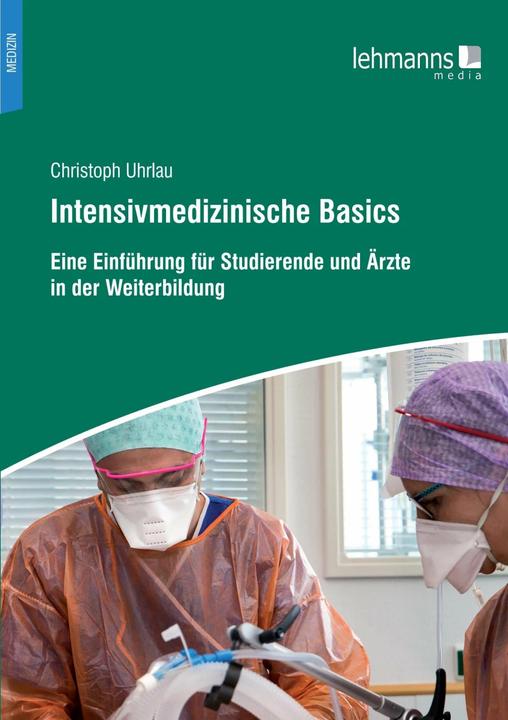 Image du produit Intensivmedizinische Basics (Allemand, Christoph Uhrlau, 2021)